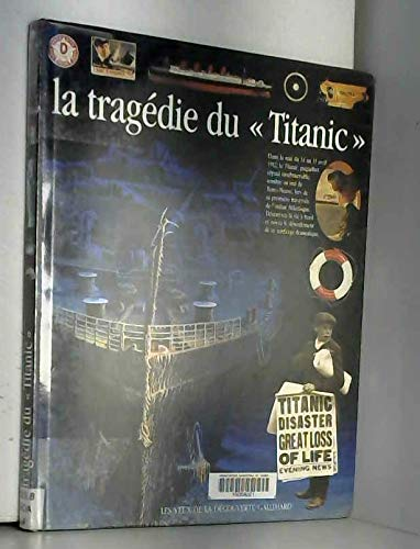tragédie du ''Titanic'' (La)