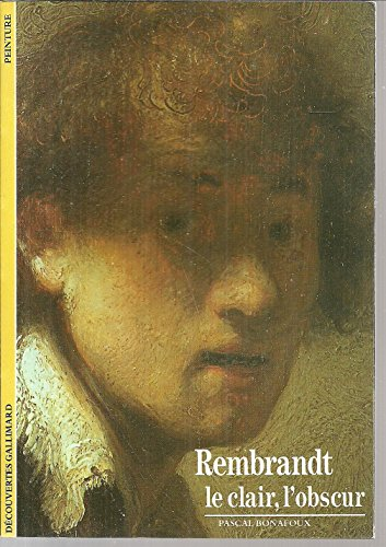 Rembrandt, le clair, l'obscur