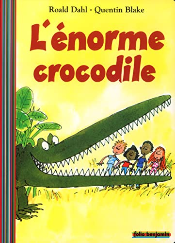 Enorme crocodile (L')