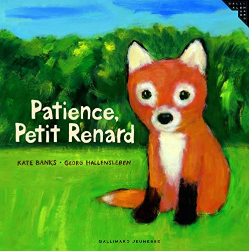 Patience, Petit Renard