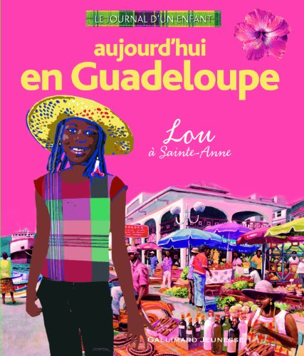 Aujourd'hui en Guadeloupe