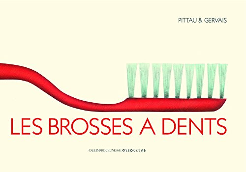 brosses à dents (Les)