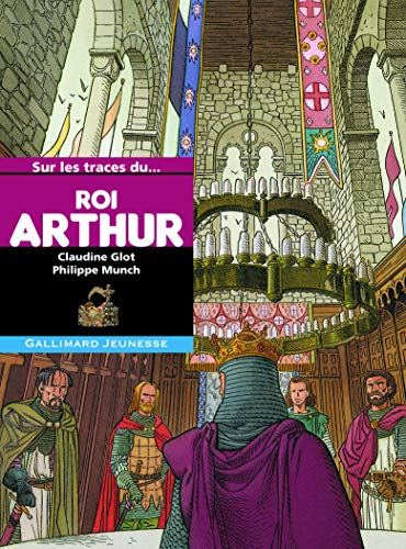 Sur les traces du roi Arthur