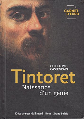 Tintoret, naissance d'un génie
