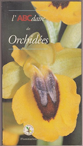 ABCdaire des Orchidées (L')