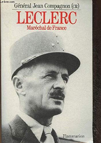 Leclerc: maréchal de France