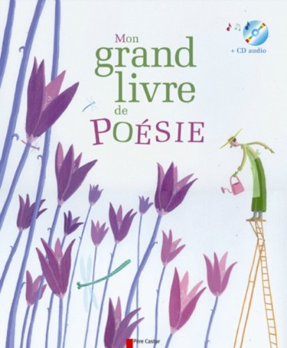 Mon grand livre de poésie de la langue française