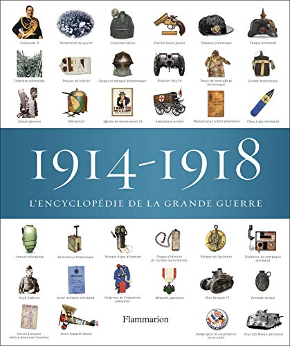 1914-1918, l'encyclopédie de la Grande Guerre
