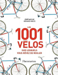 Les 1.001 vélos sur lesquels vous rêvez de rouler