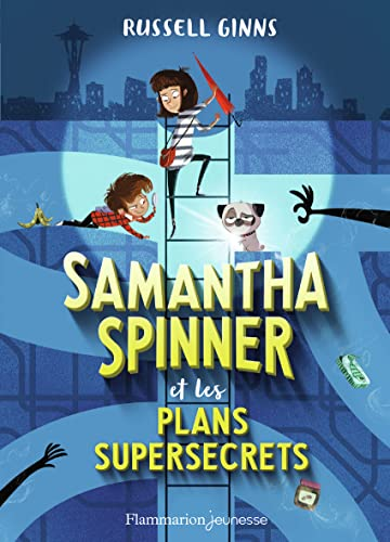 Samantha Spinner et les plans supersecrets