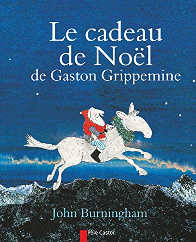 Cadeau de Noël de Gaston Grippemine (Le)
