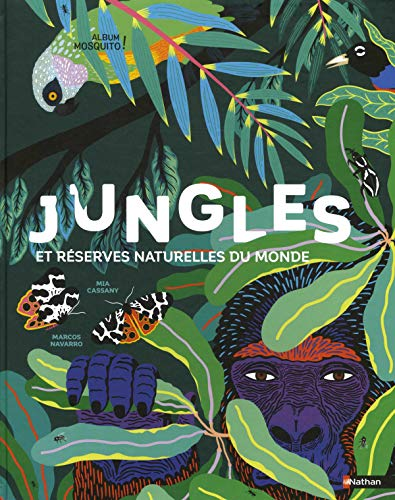 Jungles et réserves naturelles du monde