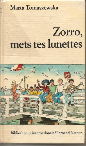 Zorro mets tes lunettes