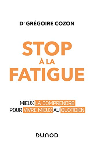 Stop à la fatigue !