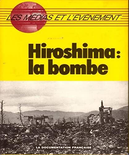 Hiroshima, la bombe