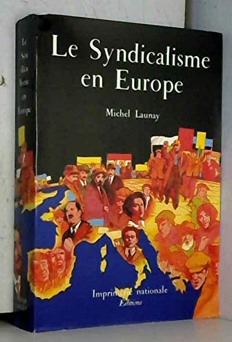 Syndicalisme en Europe (Le)