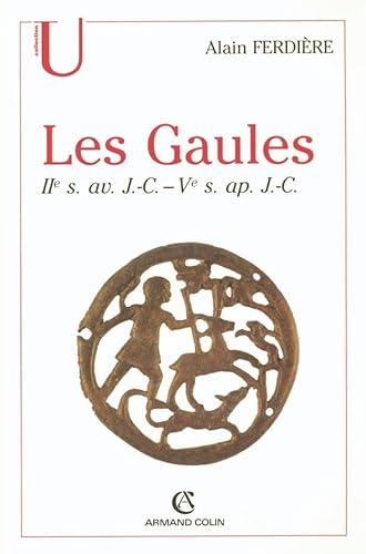 Gaules (provinces des Gaules et Germanies, provinces alpines) (Les)