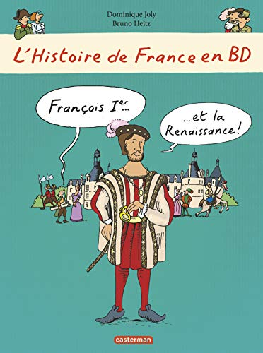 François 1er et la Renaissance !