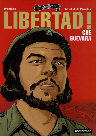 Libertad ! Che Guevara
