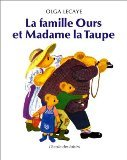 famille Ours et Madame la Taupe (La)