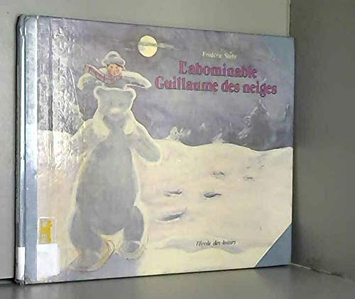 abominable Guillaume des neiges (L')