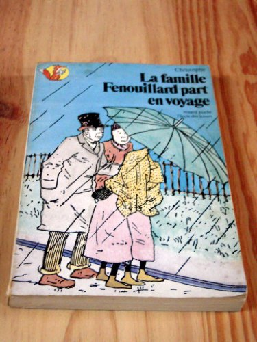 Famille Fenouillard part en voyage (La)