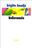 Rollermania