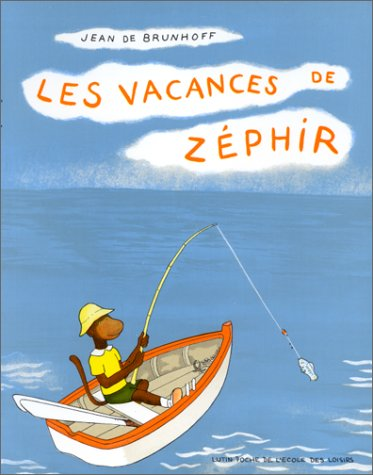 Vacances de Zéphir (Les)
