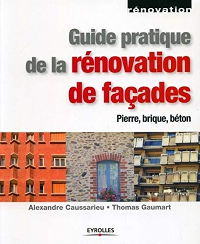Guide pratique de la rénovation de façades