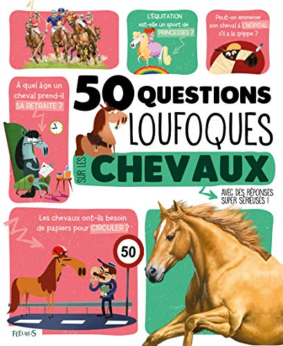 50 questions loufoques sur les chevaux