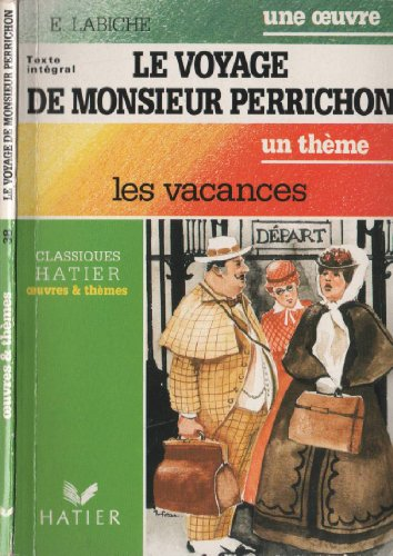 voyage de Monsieur Perrichon Le
