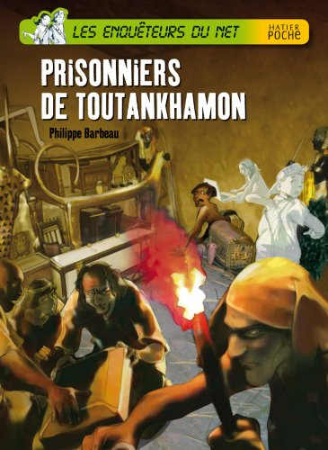 Prisonniers de Toutankhamon