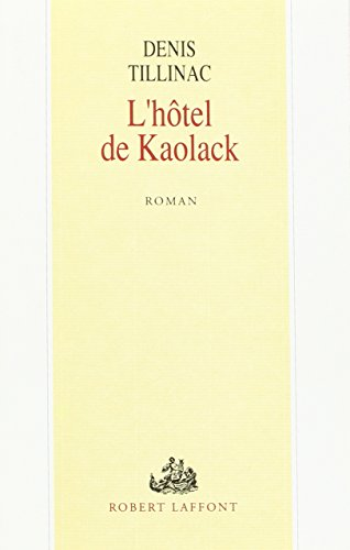 Hôtel de Kaolack (L')