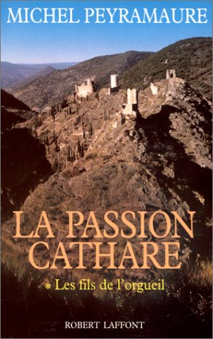 passion cathare (La)
