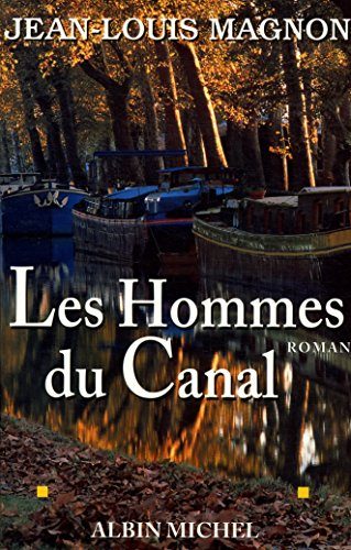 Hommes du Canal (Les)