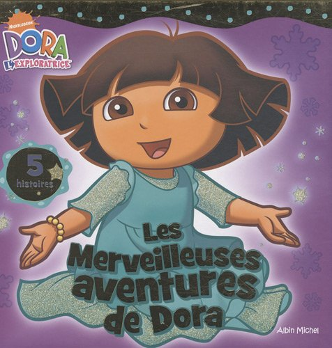 merveilleuses aventures de Dora Les
