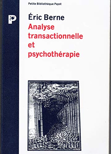 Analyse transactionnnelle et psychothérapie