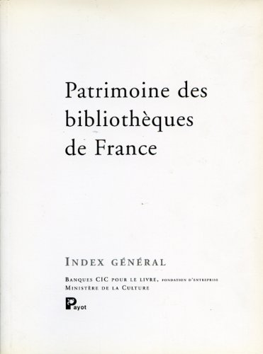 Patrimoine des Bibliothèques de France : Index général