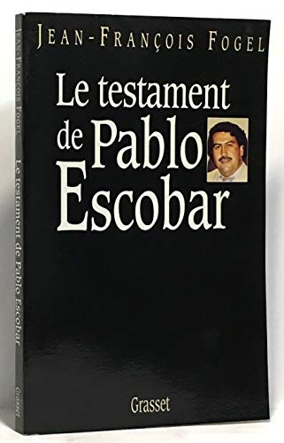 Le Testament de Pablo Escobar
