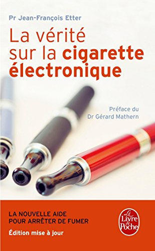 La vérité sur la cigarette électronique