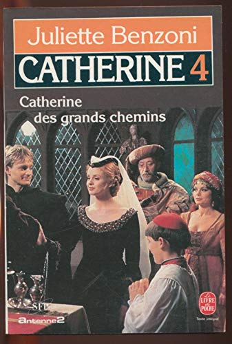Catherine des Grands Chemins