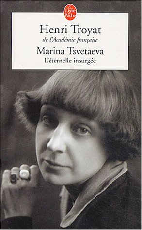 Marina Tsvetaeva, l'éternelle insurgée