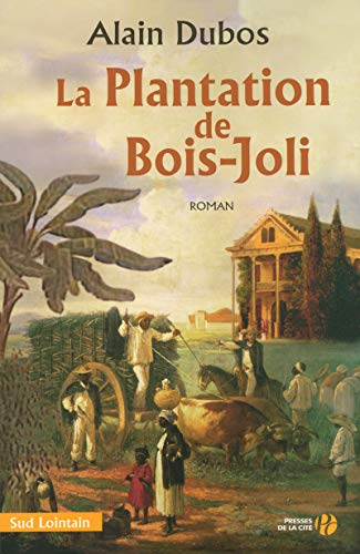 plantation de Bois-Joli (La)