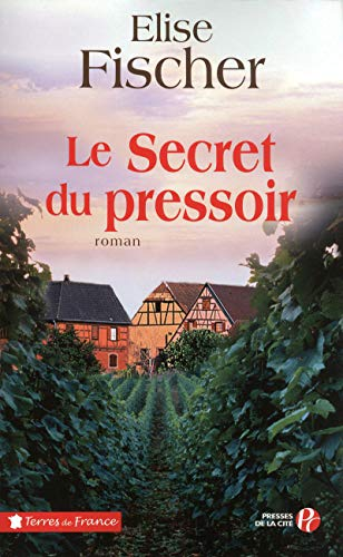 secret du pressoir (Le)