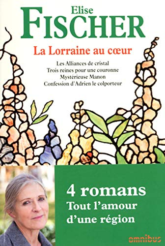 Lorraine au coeur (La)