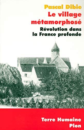 village métamorphosé : révolution dans la France profonde (Le) : Clichery, Bourgogne nord