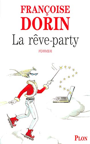 rêve-party (La)