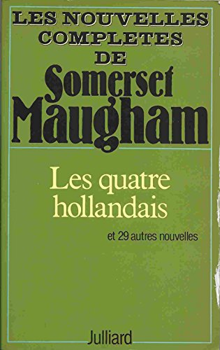Nouvelles complètes de W. Somerset Maugham (Les)