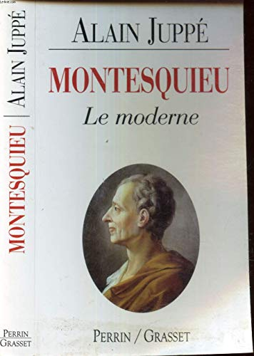 Montesquieu le moderne
