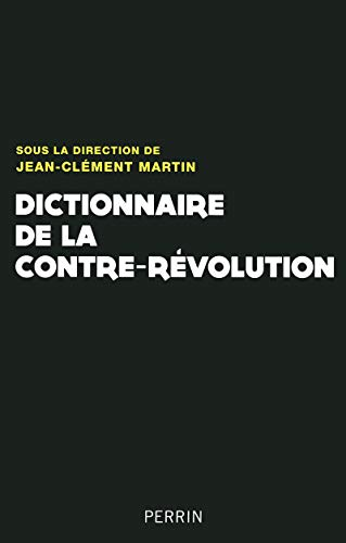 Dictionnaire de la contre-r?evolution